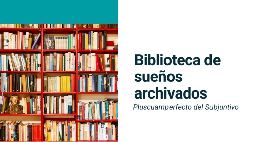 Material interactivo de ELE: Biblioteca de sueños archivados (B2, C1)