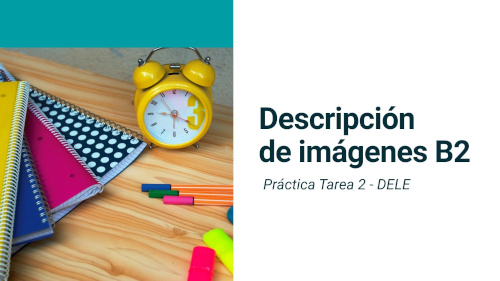 Material interactivo de ELE: Descripcion de imágenes B2 (B2)