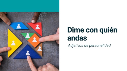 Material interactivo de ELE: Dime con quién andas... (B1, B2)