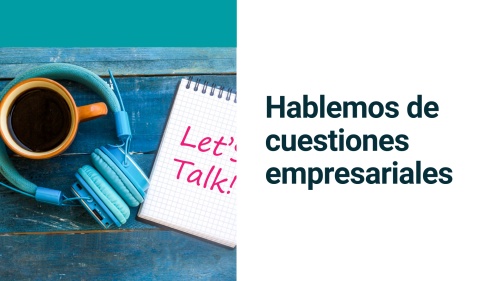 Material interactivo de ELE: Hablemos de cuestiones empresariales (B2, C1)