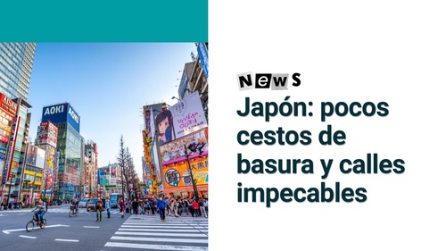 Material interactivo de ELE: Japón: pocos cestos de basura y calles impecables (B2)