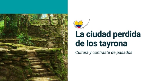 Material interactivo de ELE: La ciudad perdida de los tayrona (B1)