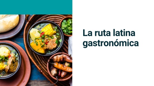 Material interactivo de ELE: La ruta latina gastronómica (A2, B1)