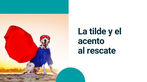 Material interactivo de ELE: La tilde y el acento al rescate (A2, B1)