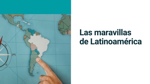 Material interactivo de ELE: Las maravillas de Latinoamérica (A2, B1)